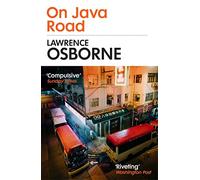 On Java Road: ‘The bastard child of Graham Greene and Patricia Highsmith’ METRO: The unsettling novel from the award-winning author of The Forgiven