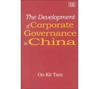 On K. Tam The Development of Corporate Governance in China (Copertina rigida)