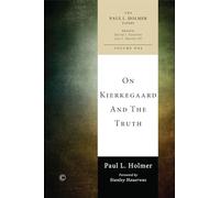 On Kierkegaard and the Truth