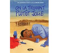 On la trouvait plutôt jolie