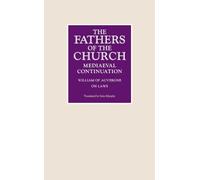 On Laws: 25 (Fathers of the Church Medieval Continuations)