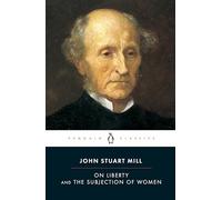 On Liberty and the Subjection of Women