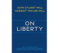 On Liberty: with Related Writings (Hackett Classics)