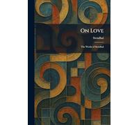 On Love: The Works of Stendhal