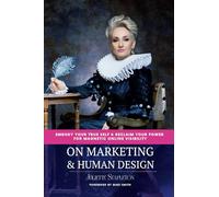 On Marketing & Human Design: Embody Your True Self & Reclaim Your Power For Magnetic Online Visibility