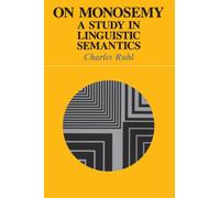 On Monosemy: A Study in Linguistics Semantics (Suny Series in Linguistics)