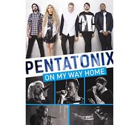 ON MY WAY HOME - PENTATONIX