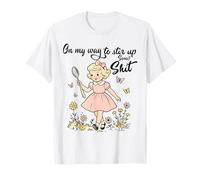 On My Way to Stir Up Some SHT Sarcasm FUUNY Saying Quote Maglietta