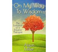 On My Way to Wisdom