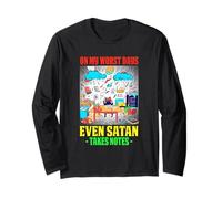ON MY WORST DAYS EVEN SATAN TAKES NOTES Maglia a Manica