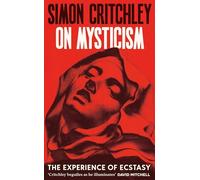 Simon Critchley On Mysticism (Copertina rigida)