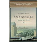 On Not Being Someone Else: Tales of Our Unled Lives