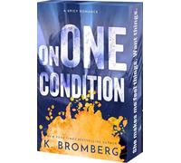 On One Condition