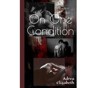 On One Condition