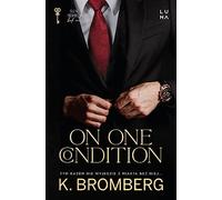 On One Condition