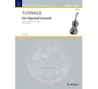 On Opened Ground: Concerto pour alto et orchestre. viola and orchestra. Réduction pour piano avec partie soliste.