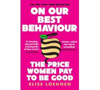 On Our Best Behaviour: From the host of Pulling The Thread