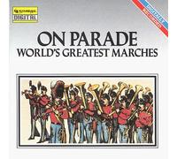 On Parade-Worlds Greatest Marches