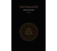 On Paragon: A Human-Scale Guide