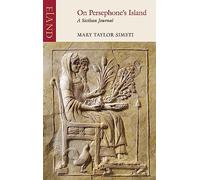 On Persephone's Island: A Sicilian Journal [Lingua Inglese]