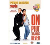 On peux toujours rever by Pierre Richard