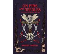 On Pins and Needles: A Witch's Book of Poppetry & Figure Magic