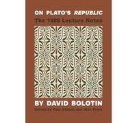 On Plato's Republic: The 1988 Lecture Notes