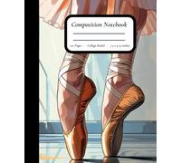 On Pointe: Minimalist sketch of ballet feet en pointe. College Ruled Composition Book, 7.5" x 9.25", 110 Pages