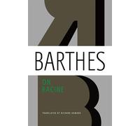Roland Barthes On Racine (Tascabile)