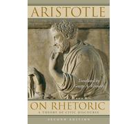 On Rhetoric: A Theory of Civic Discourse