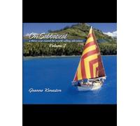 On Sabbatical Volume 2: a three year, round the world sailing adventure