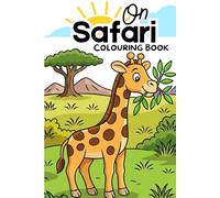 On Safari: Colouring Book