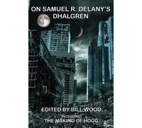 On Samuel R. Delany's Dhalgren (Tascabile)