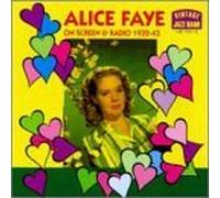 On Screen And Radio 1932 - 43 by Alice Faye