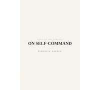 On Self-Command: Attention, Restraint, and Voluntary Action