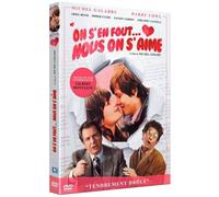 On s'en fout... Nous on s'aime