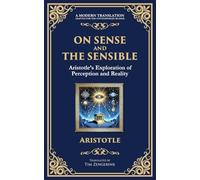 On Sense and the Sensible: Aristotle's Exploration of Perception and Reality