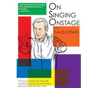 On Singing Onstage: Classes One to Six