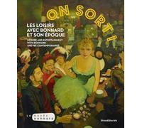 ON SORT ! Les loisirs avec Bonnard et son époque