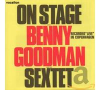 Benny Goodman - On Stage With Benny Goodman & His Sextet