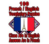 On Target Publishing 100 French/English Vocabulary Puzzles (Tascabile)