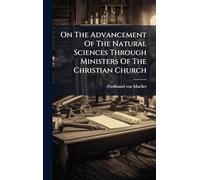 On The Advancement Of The Natural Sciences Through Ministers Of The Christian Church