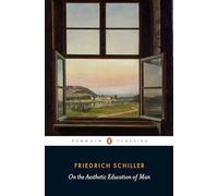 Friedrich Schiller On the Aesthetic Education of Man (Tascabile)