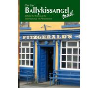 On the Ballykissangel Trail (DVD) Joe Savino Tina Kelleher