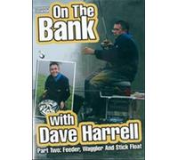 On The Bank with Dave Harrell Part Two: Feeder, Waggler and Stick Float [DVD] [Edizione: Regno Unito]