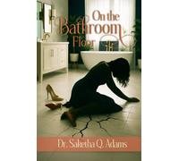 On the Bathroom Floor