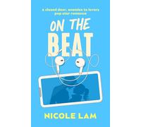 On The Beat: An Enemies to Lovers Pop Star Romance