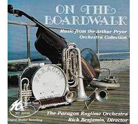 On the Boardwalk - Music From the Arthur Pryor Orchestra Collection TAL SOUND]