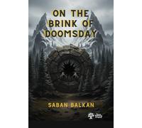 On The Brink of Doomsday