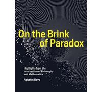 Agustín Rayo On the Brink of Paradox (Copertina rigida) MIT Press